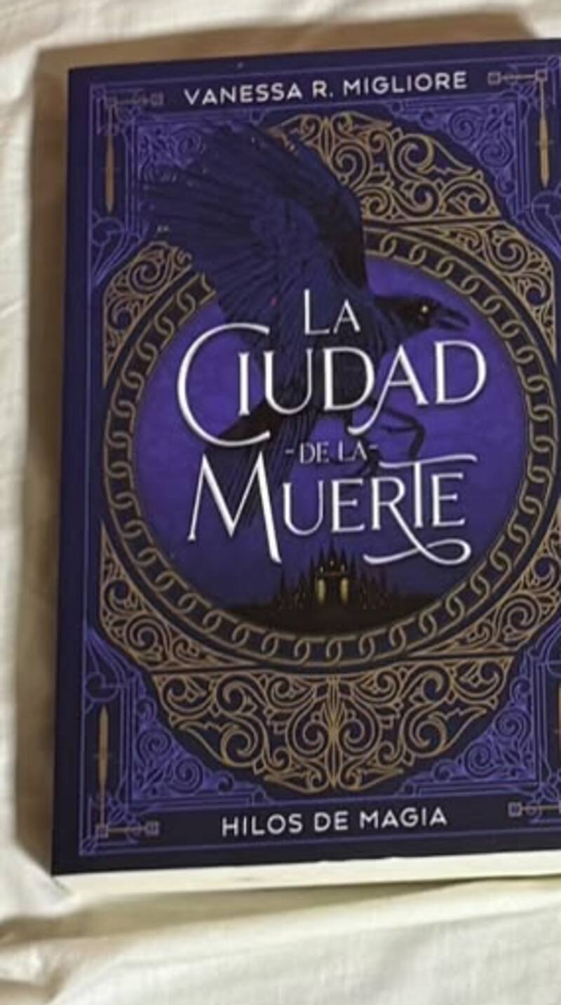 La ciudad de la muerte (Hilos de magia)
